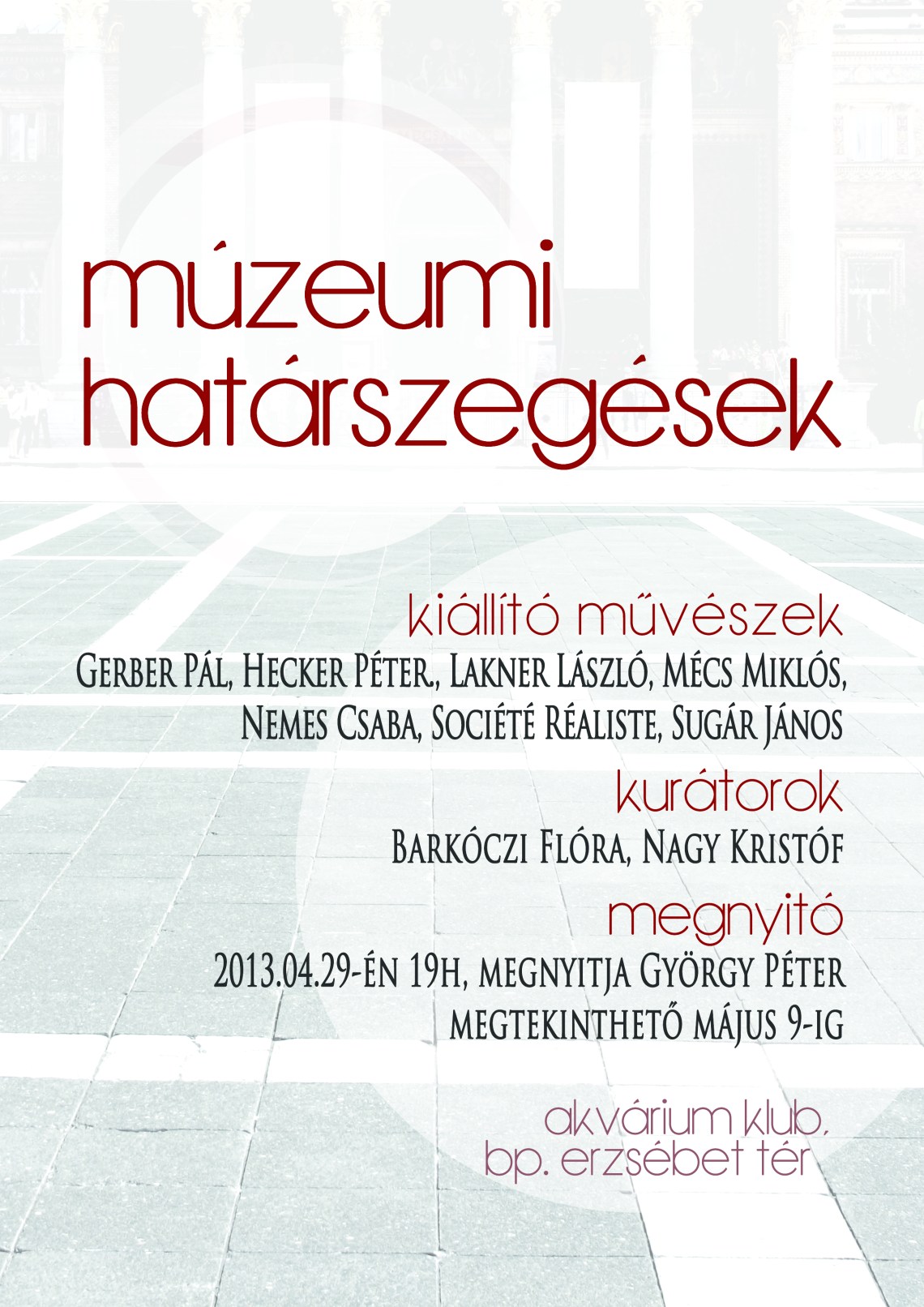 Múzeumi határszegések (tárlat, Akvárium)